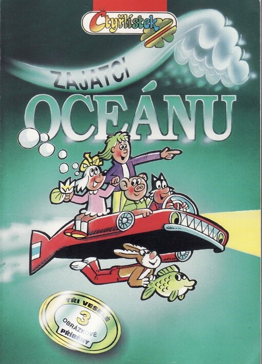Zajatci oceánu : tři veselé obrázkové příběhy.