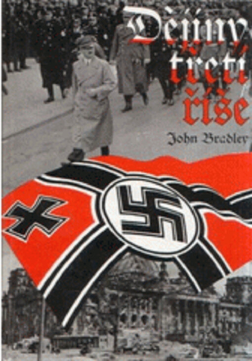 Dějiny Třetí říše : Německo v období nacismu