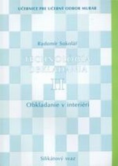 Technológia obkladania : [učebnice pre učebný odbor murár]. II., Obkladanie v interiéri