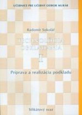 Technológia obkladania : [učebnice pre učebný odbor murár]. I, Príprava a realizácia podkladu
