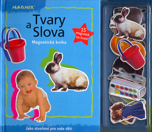 Tvary a slova : magnetická kniha : jako stvořené pro vaše děti