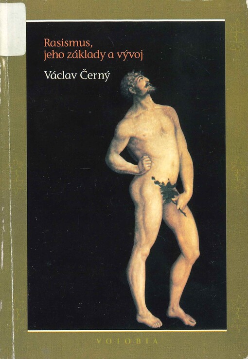 Rasismus, jeho základy a vývoj