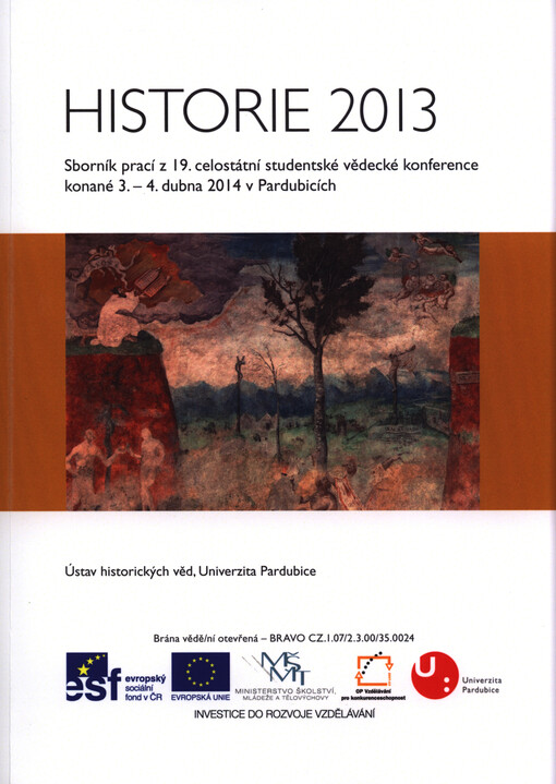 Historie ... : celostátní studentská vědecká konference ...
