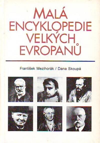 Malá encyklopedie velkých Evropanů