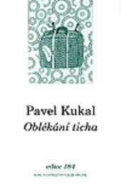 Oblékání ticha : [verše z let 1995-1997]