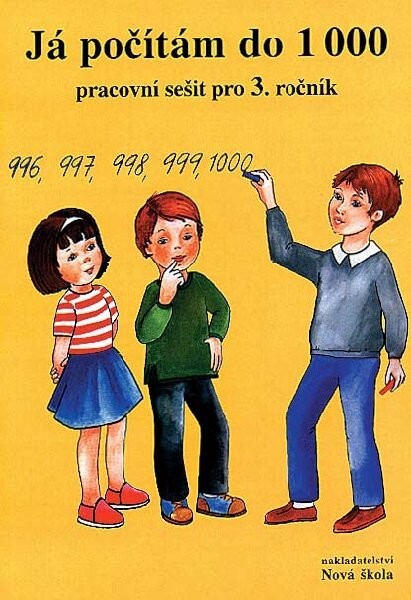 Já počítám do tisíce : omalovánková početnice pro 3. třídu