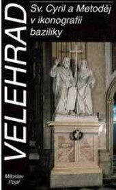 Velehrad: Sv. Cyril a Metoděj v ikonografii baziliky