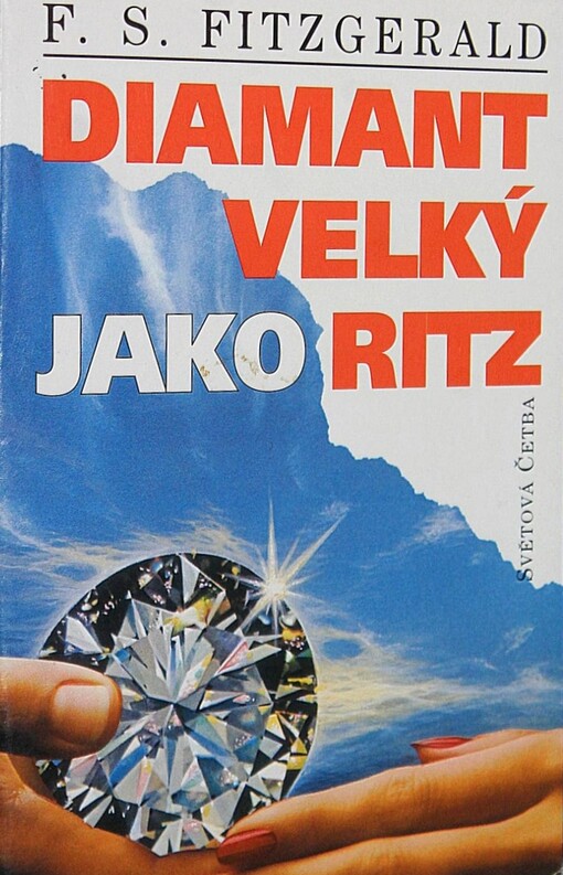 Diamant velký jako Ritz