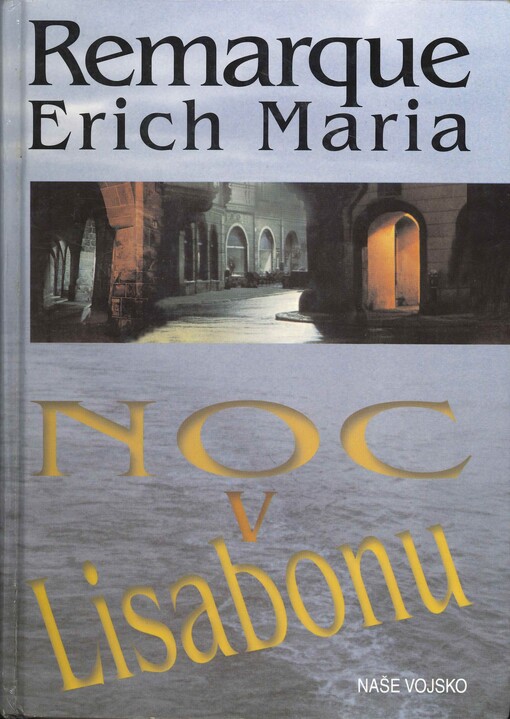 Noc v Lisabonu, 4. vyd. [sic]