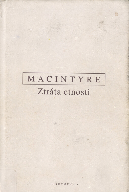 Ztráta ctnosti: k morální krizi současnosti