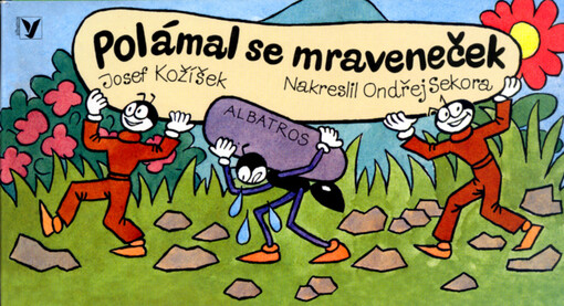 Polámal se mraveneček