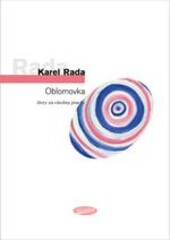 Oblomovka : story za všechny prachy