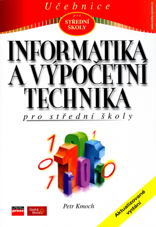 Informatika a výpočetní technika pro střední školy, Aktualiz. vyd. [i.e. 4. vyd.]
