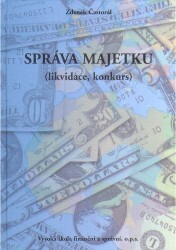 Správa majetku : (likvidace, konkurs).