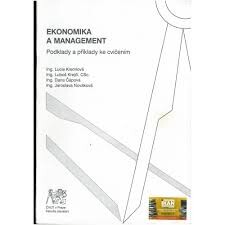 Ekonomika a management :podklady a příklady ke cvičením