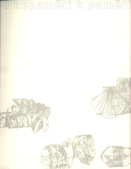 Od nepaměti k paměti : Jiří Voves : [katalog k výstavě v Západočeské galerii, Plzeň, prosinec 2005 - leden 2006