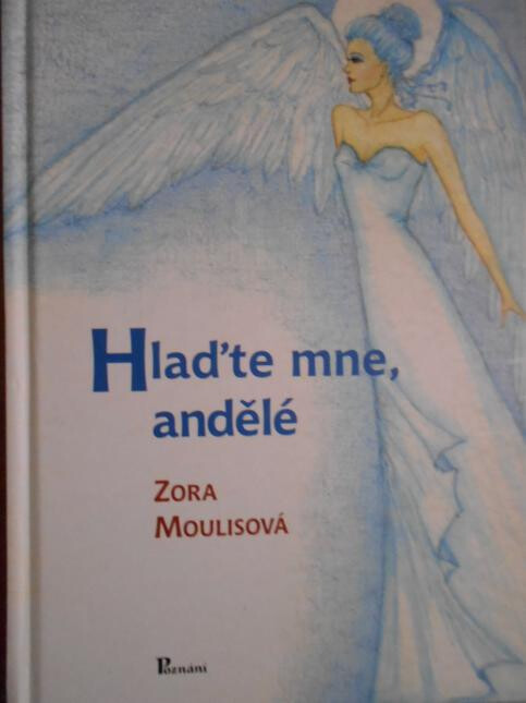 Hlaďte mne, andělé