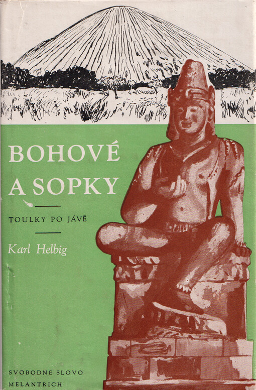 Bohové a sopky :toulky po Jávě