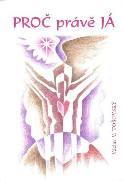 Proč právě já