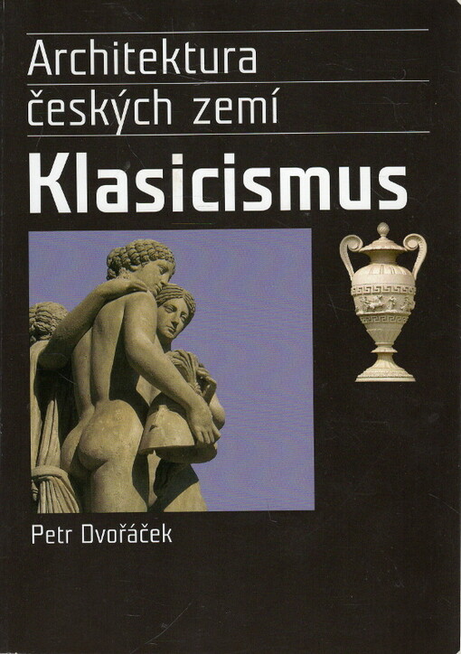 Klasicismus a romantický historismus