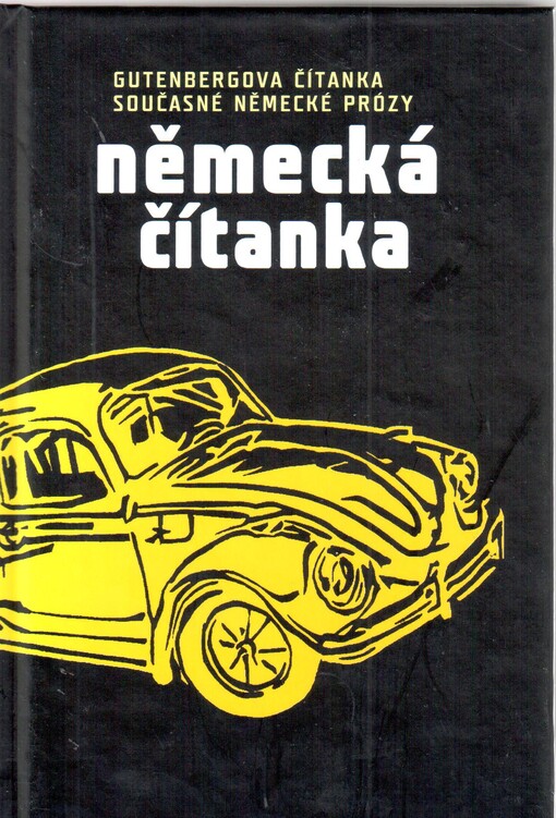 Německá čítanka : Gutenbergova čítanka současné německé prózy