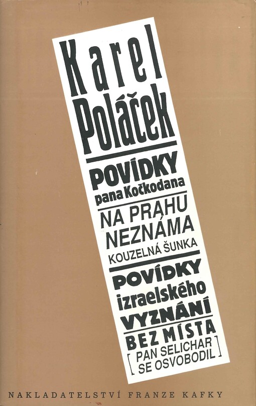 Povídky pana Kočkodana: Na prahu neznáma - Kouzelná šunka ; Povídky izraelského vyznání ; Bez místa (Pan Selichar se osvobodil)