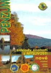 Penzum - základy znalostí z myslivosti : (i pro studující, kteří se připravují ke všem druhům mysliveckých zkoušek)