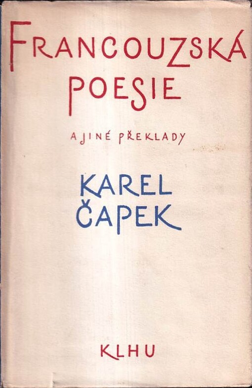 Francouzská poesie a jiné překlady Karla Čapka