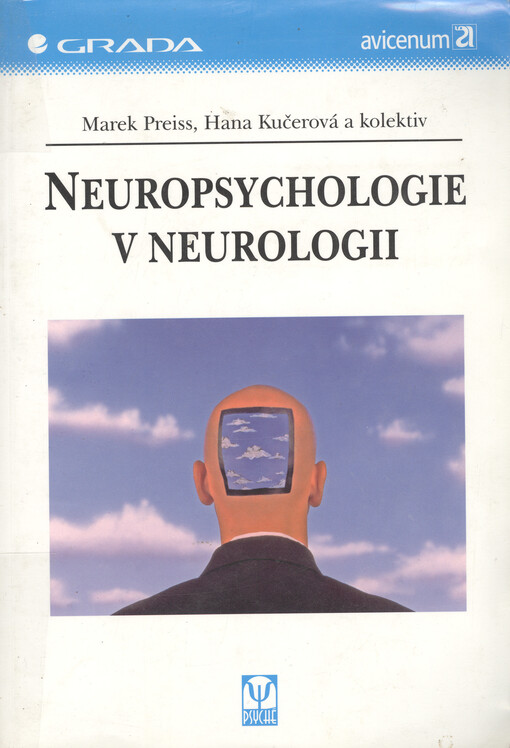 Neuropsychologie v neurologii | Preiss Marek, Kučerová Hana, kolektiv - e-kniha