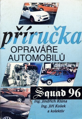 Příručka opraváře automobilů.