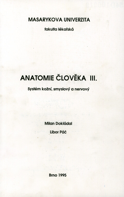 Anatomie člověka III : systém kožní, smyslový a nervový