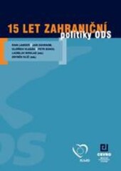15 let zahraniční politiky ODS.