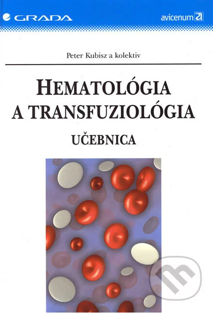 Hematológia a transfuziológia : učebnica