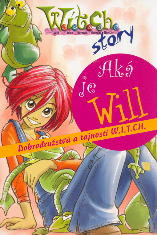 W.i.t.c.h. story - Aká je Will