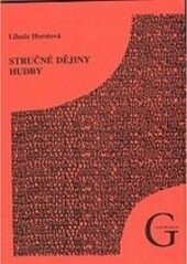 Stručné dějiny hudby : pro posluchače PdF - obor učitelství ZŠ I. stupeň