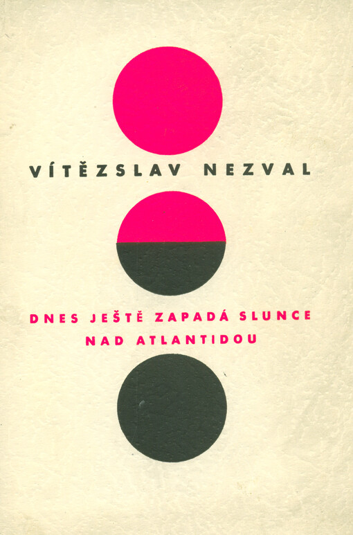 Dnes ještě zapadá slunce nad Atlantidou :hra o 5 obrazech