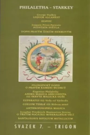 Philaletha : byl alchymista George Starkey Eirenæus Philaletha?