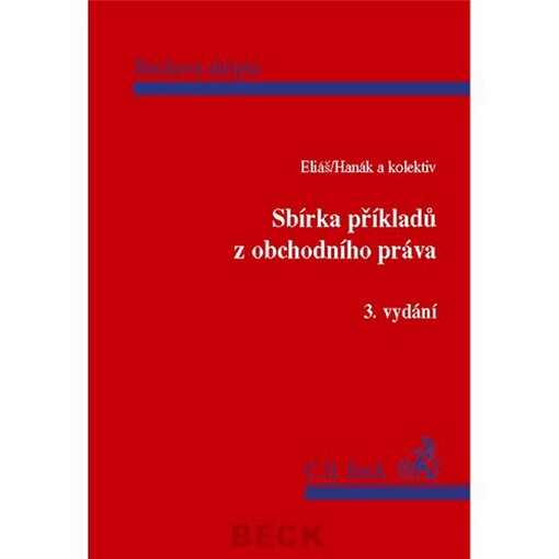 Sbírka příkladů z obchodního práva: (pro potřeby seminárního studia)