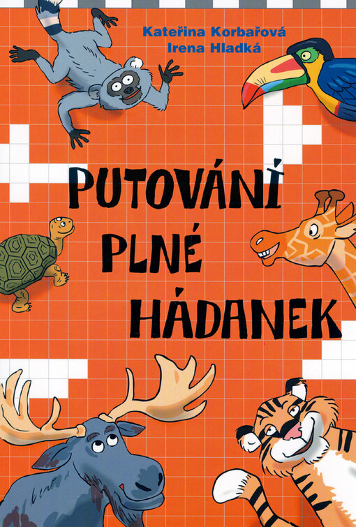 Putování plné hádanek /
