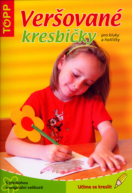 Veršované kresbičky : pro kluky a holčičky : učíme se kreslit