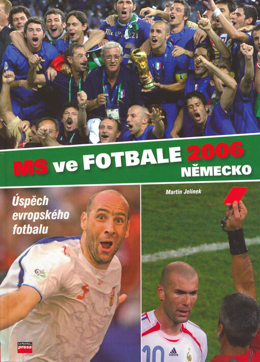 MS ve fotbale 2006 - Německo: úspěch evropského fotbalu