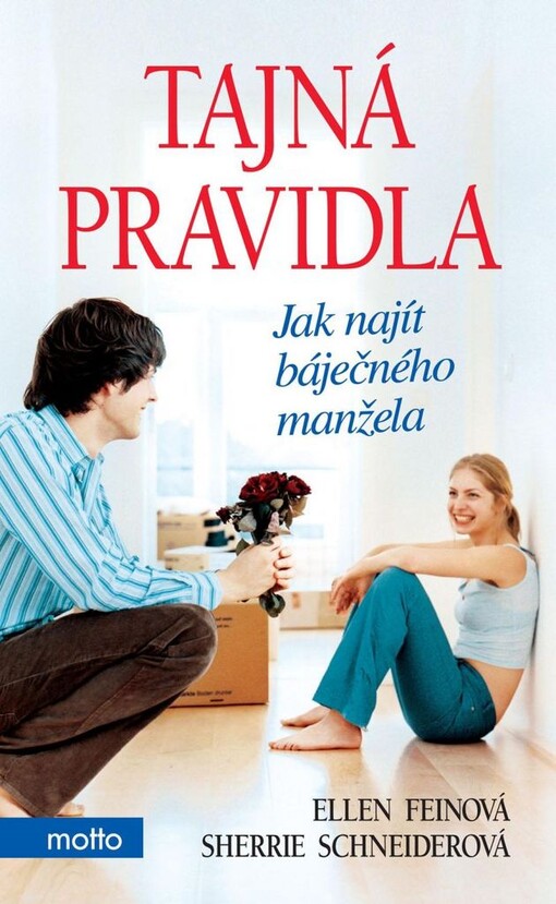 Tajná pravidla: jak najít báječného manžela
