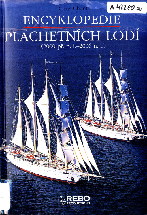 Encyklopedie plachetních lodí : 2000 př. n. l.- 2006 n. l