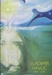 Vladimír Havlic : 1944-2004