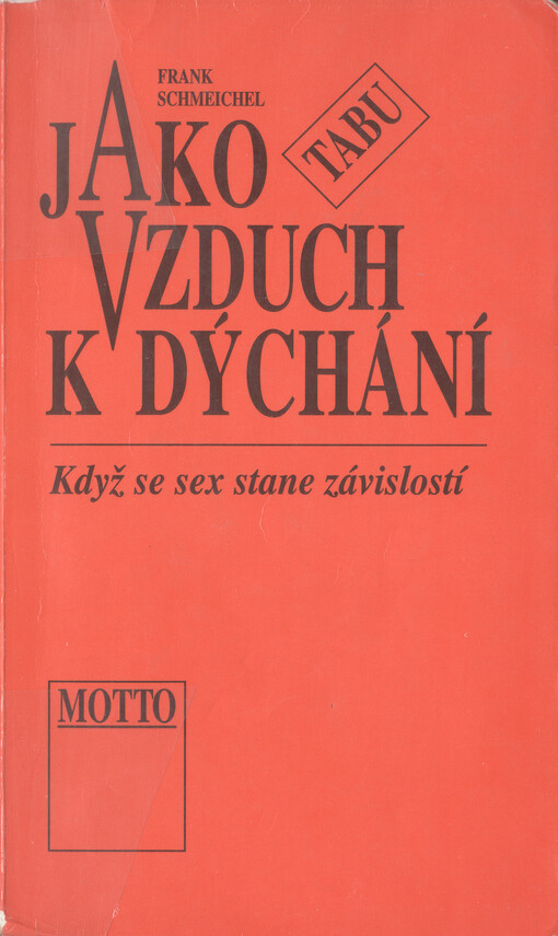 Jako vzduch k dýchání: když se sex stane závislostí