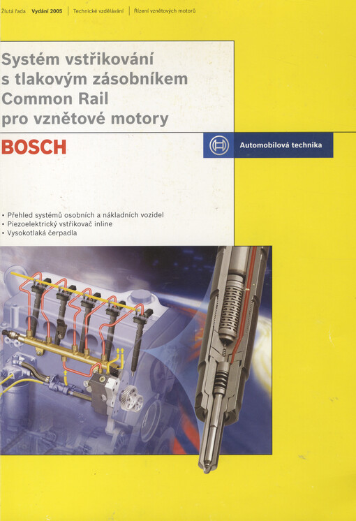 Systém vstřikování s tlakovým zásobníkem Common Rail pro vznětové motory