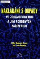 Nakládání s odpady ve zdravotnických a jim podobných zařízeních
