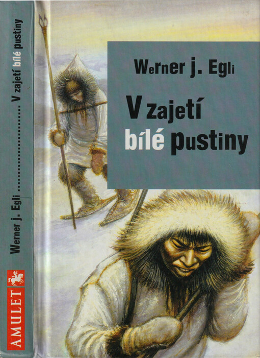 V zajetí bílé pustiny