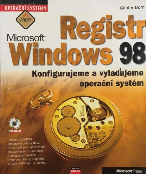 Registr Microsoft Windows 98: konfigurujeme a vylaďujeme operační systém