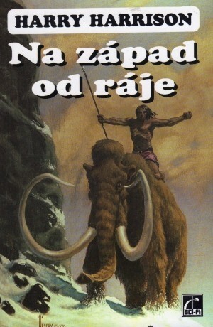Na západ od ráje, 2. vyd., ve Strakách na vrbě 1.